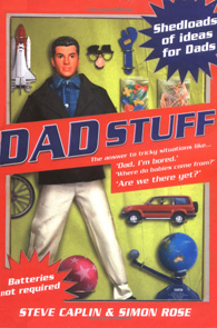 Dad Stuff: Shedloads of Ideas for Dads