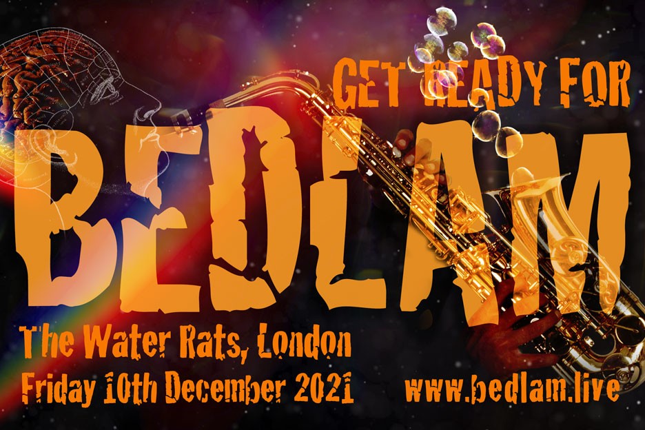 A flyer for the Bedlam gig on 10th December 2021
